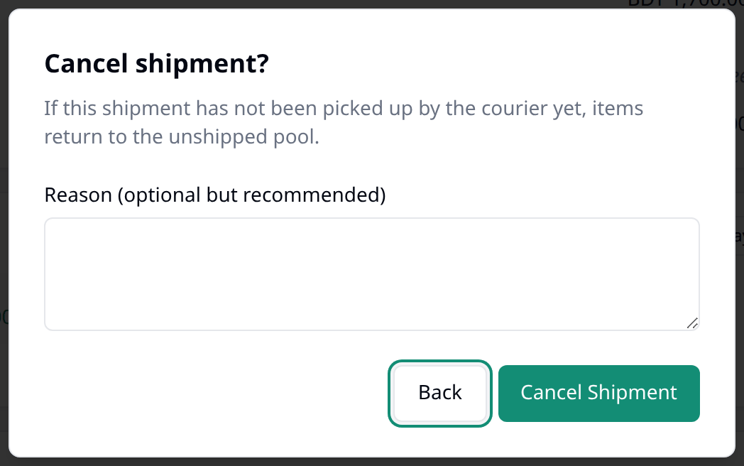 The Cancel shipment dialog, explaining that unpicked-up items return to the unshipped pool,
with an optional Reason field.