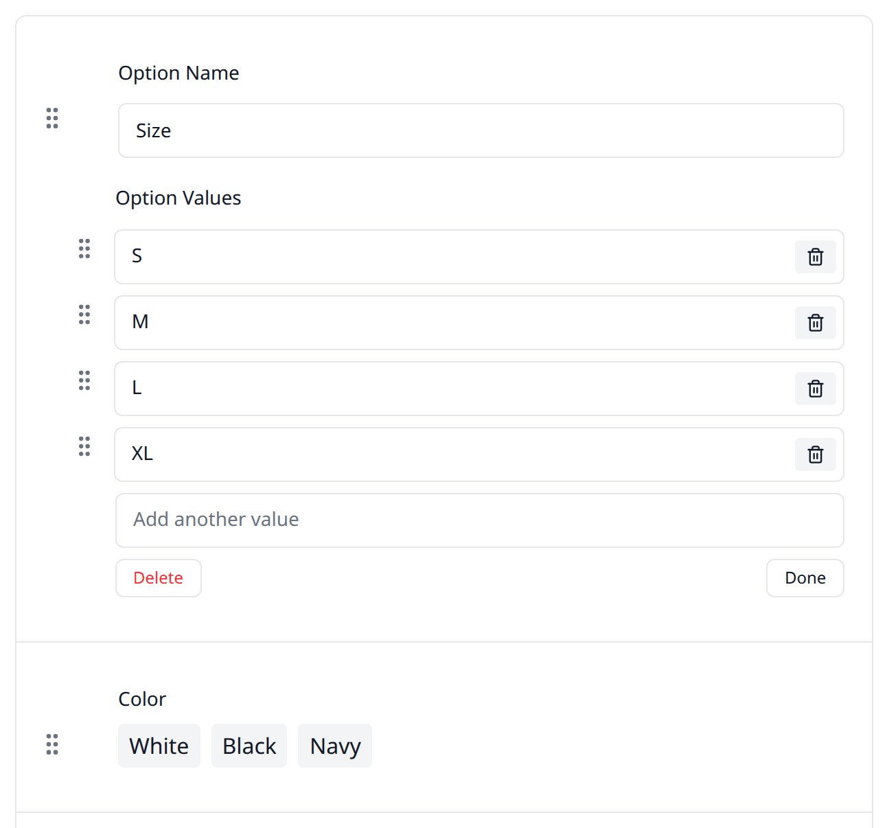 An option opened for editing, with Option Name set to Size, four Option Values, an empty box
reading "Add another value", and Delete and Done
buttons.