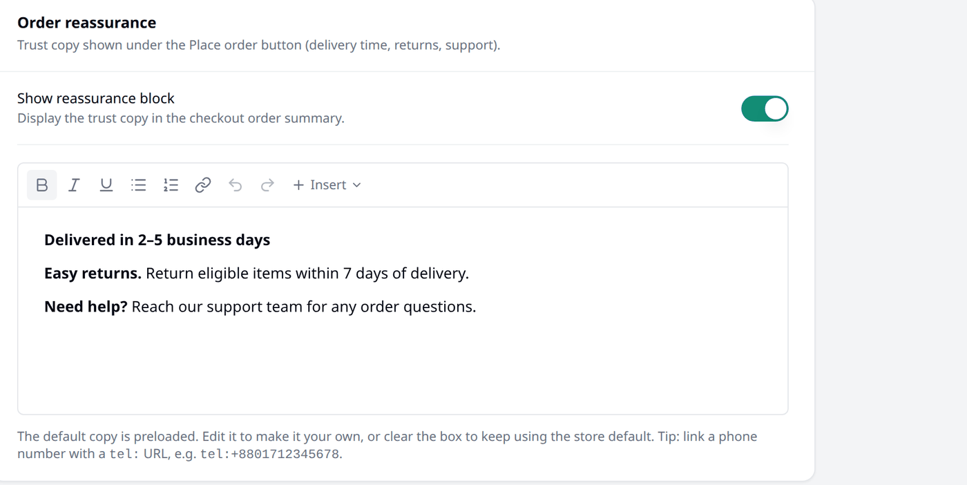 The Order reassurance box, with its formatting toolbar, the default wording already filled
in, and a tip about linking a phone number with a tel:
URL.