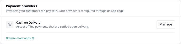 The Payment providers card, listing Cash on Delivery with a Manage button, and a Browse more
apps link below.