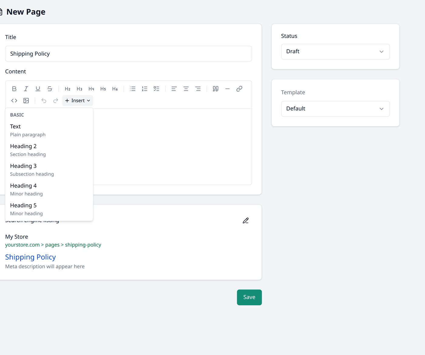The New Page form, with the Title and Content fields, the Insert menu open showing Text and
heading options, the Search engine listing preview below, and the Status and Template fields
on the right.